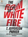 Image de couverture de The Room of White Fire